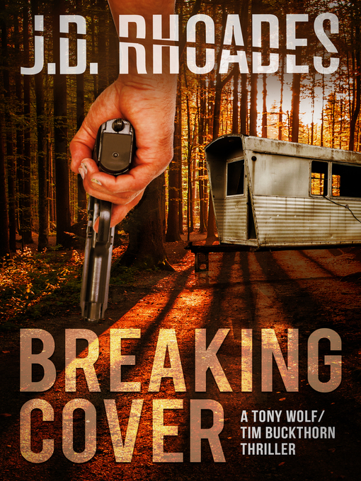 Title details for Breaking Cover by J.D. Rhoades - Available